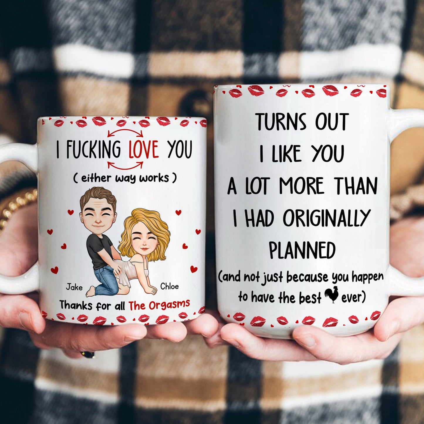 Turns Out I Like You A Lot More Than I Had Originally Planned - Funny Gift For Him - Personalized Mug