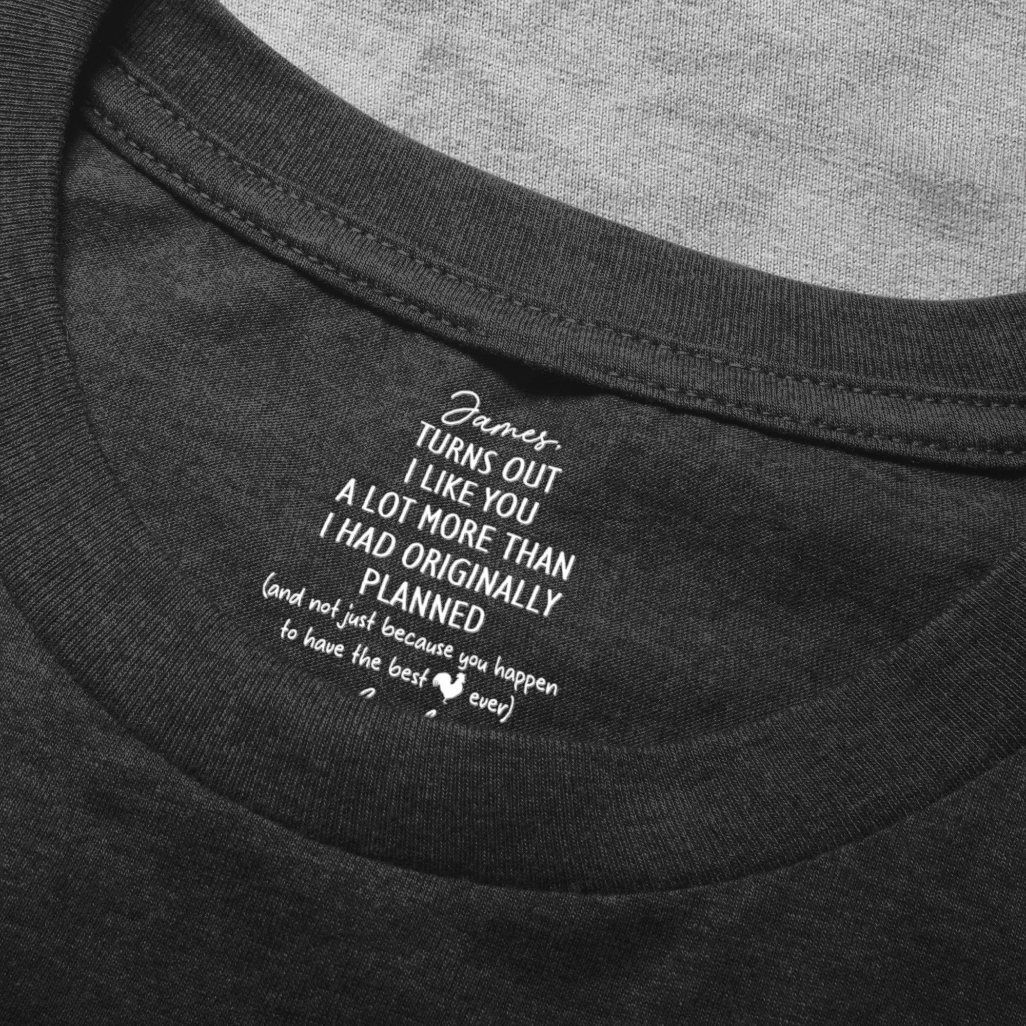 Turns-Out-I-Like-You-A-Lot-More-Than-I-Had-Originally-Planned-Hidden-Spicy-Message-Personalized-Shirt-5