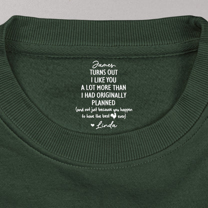 Turns-Out-I-Like-You-A-Lot-More-Than-I-Had-Originally-Planned-Hidden-Spicy-Message-Personalized-Shirt-7