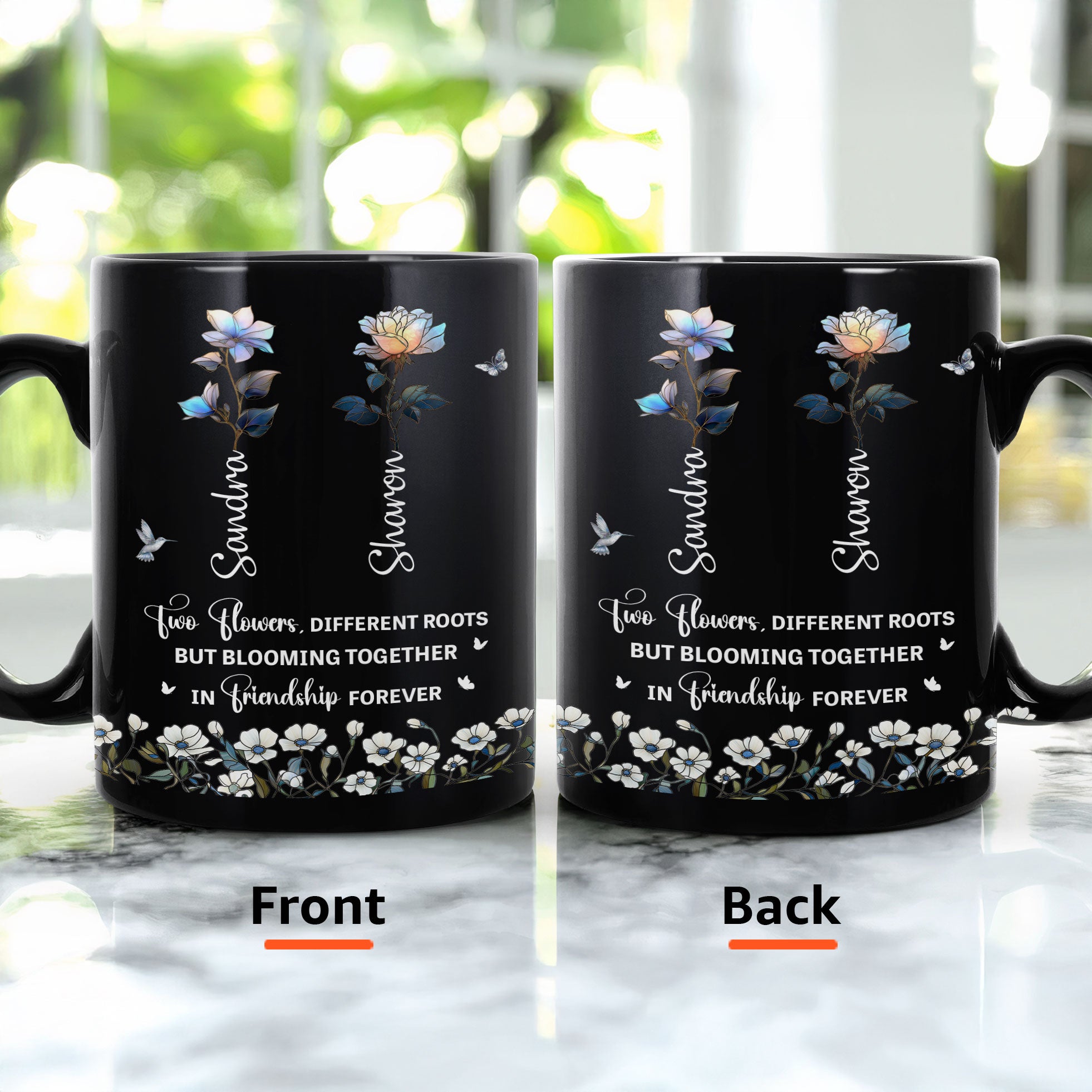 Two Flowers Different Roots Blooming Together Friendship Forever - Personalized Mug