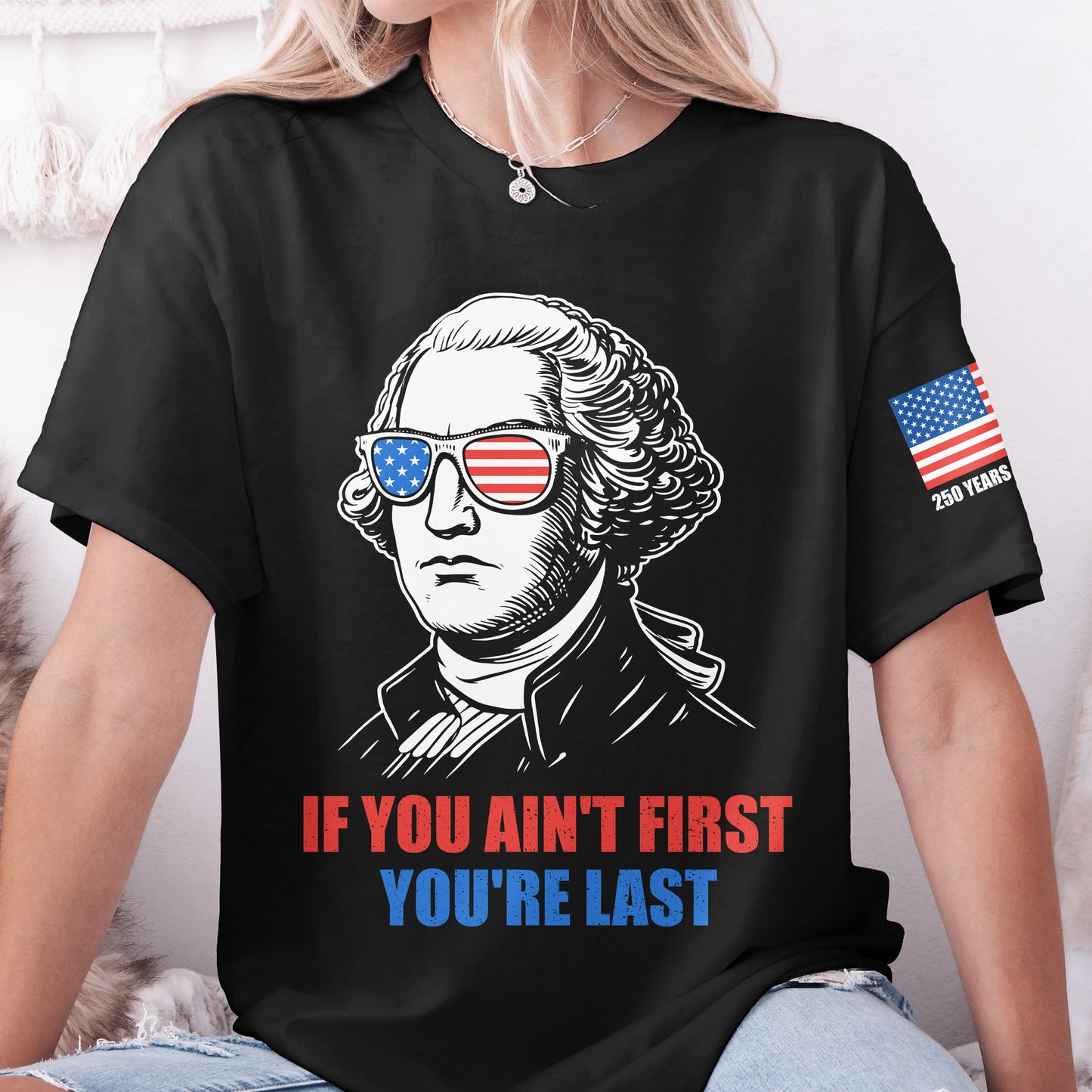 If You Ain't First You're Last - Shirt