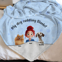 My Dog Cuddling Blanket - Personalized Blanket