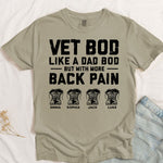 Veteran Dad Vet Bod Like A Dad Bod But With More Back Pain - Personalized Comfort Tee