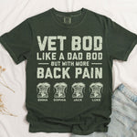 Veteran Dad Vet Bod Like A Dad Bod But With More Back Pain - Personalized Comfort Tee