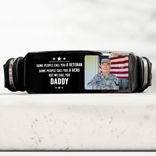 Veteran We Call You Daddy Father's Day Gift For Men - Personalized Photo Bracelet