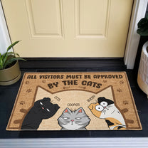 Visitors Must Be Approved By The Cats - Personalized Doormat