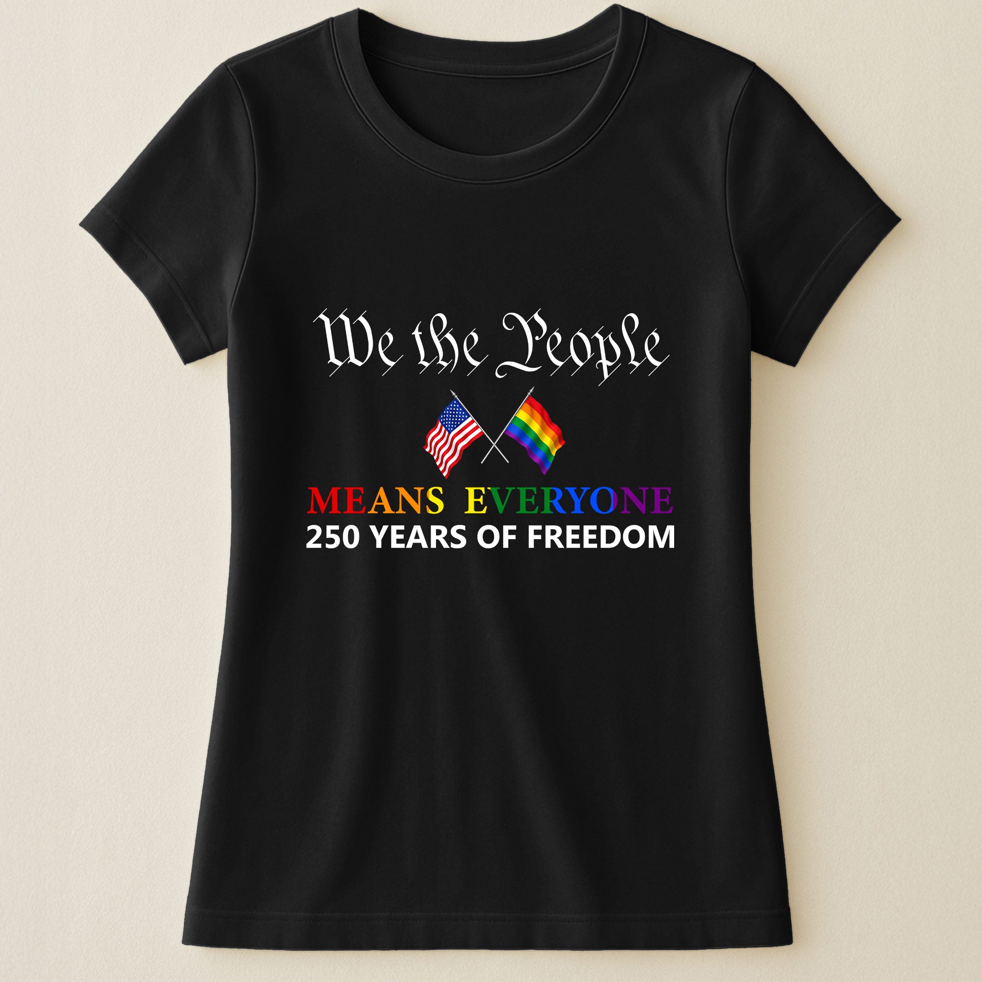We The People Means Everyone - Shirt