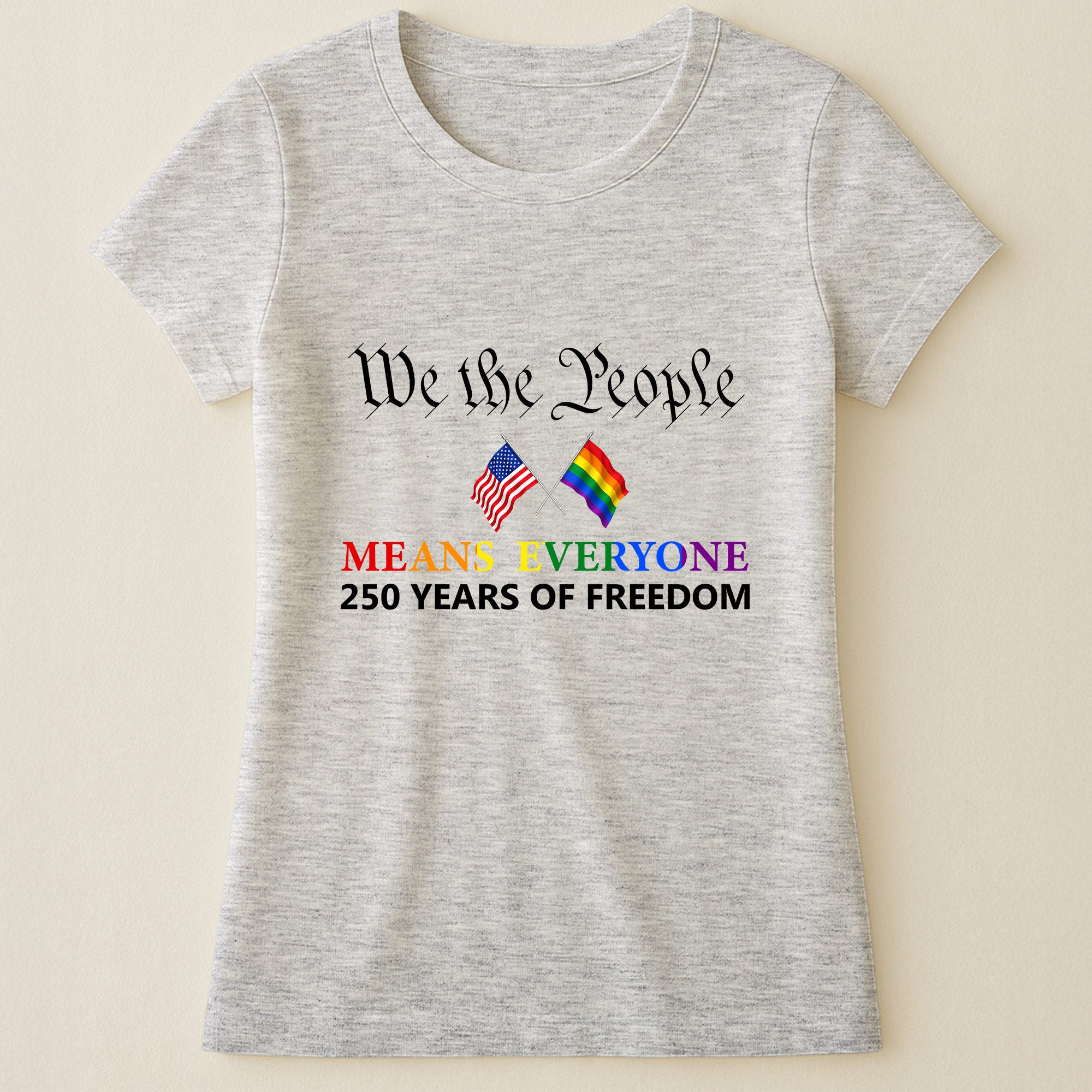 We The People Means Everyone - Shirt