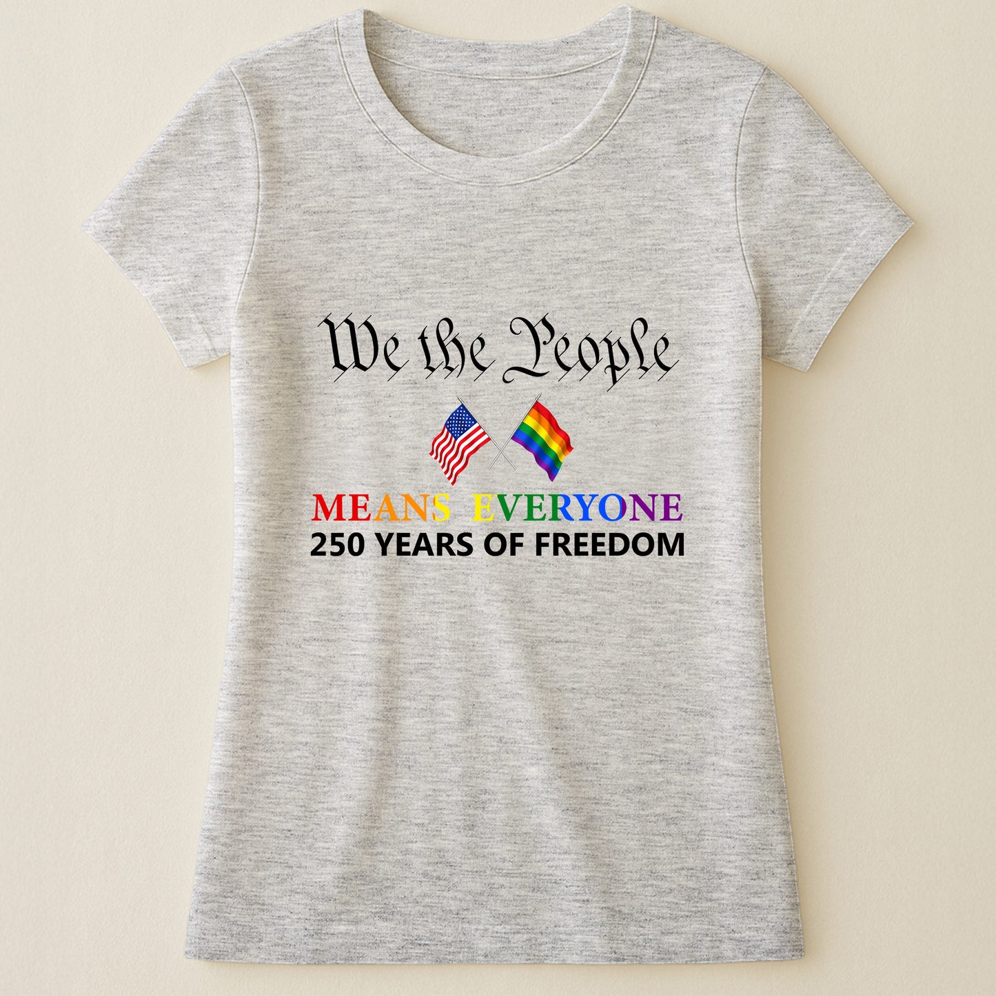 We The People Means Everyone - Shirt