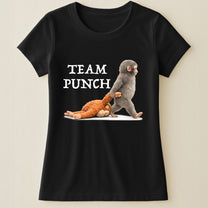 Team Punch Baby Monkey Punch - Support Animal, Peace Lovers - Shirt