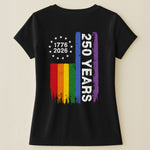 250 Years Of Freedom LGBTQ+ Edition - Shirt