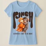 Team Punch Ultimately I Have To Be Brave - Punch Monkey Lovers, Animal Support, Peace Lovers - Shirt