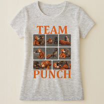 Team Punch - Punch Monkey Lovers, Animal Support, Peace Lovers - Shirt