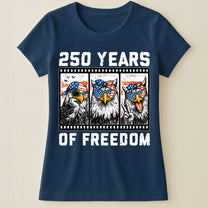 Funny Eagel 250 Years Happy -  Shirt