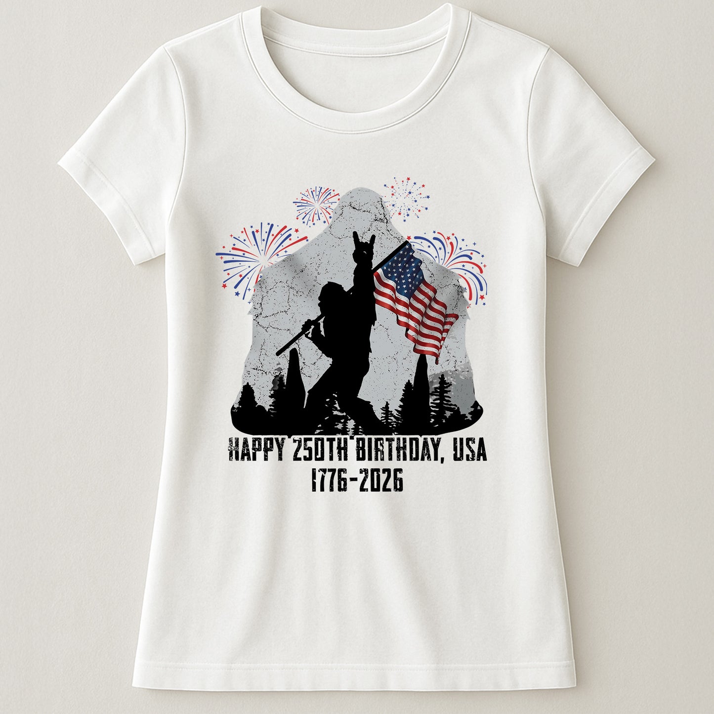 Happy 250th Birthday, USA Bigfoot - Shirt