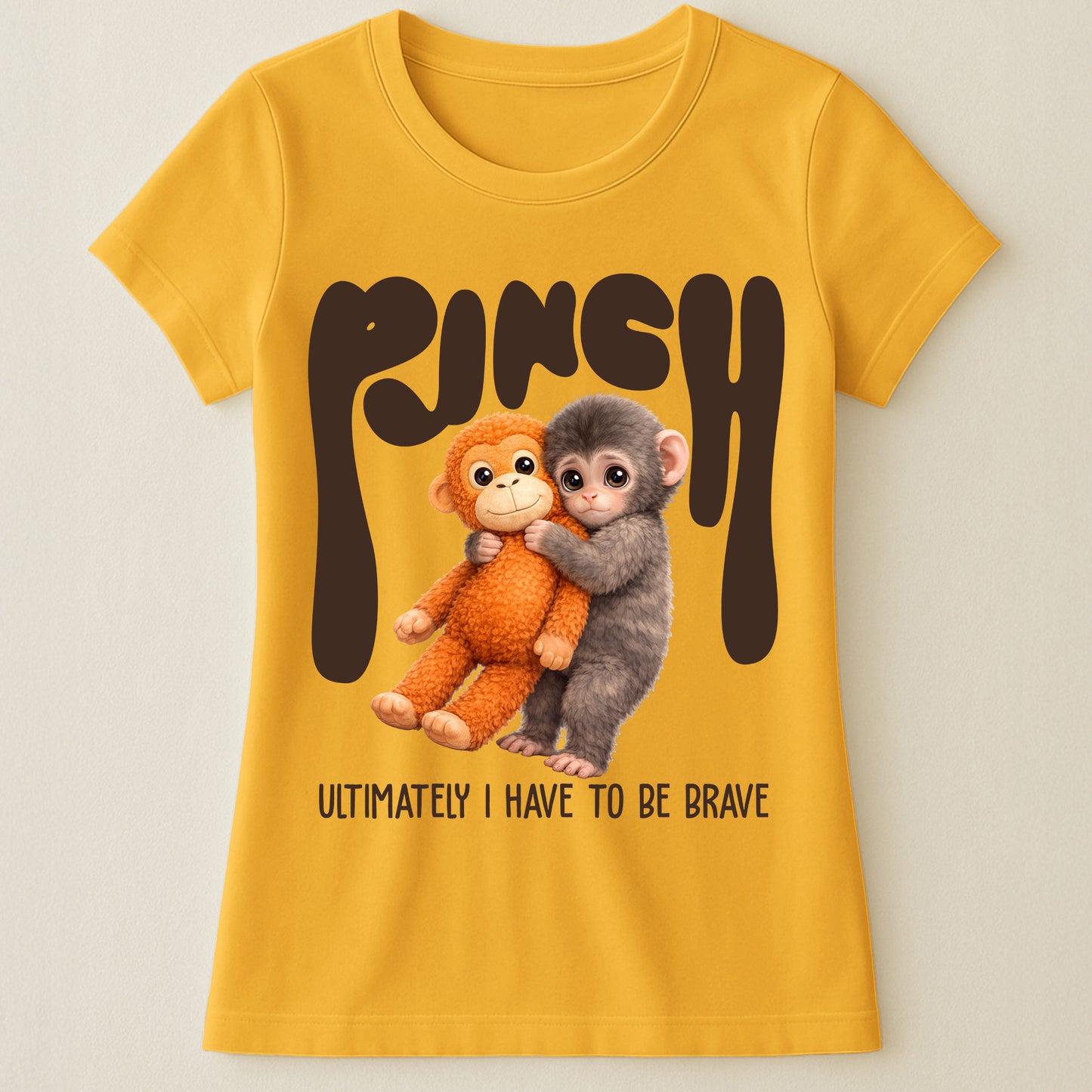 Team Punch Ultimately I Have To Be Brave - Punch Monkey Lovers, Animal Support, Peace Lovers - Shirt