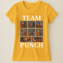Team Punch - Punch Monkey Lovers, Animal Support, Peace Lovers - Shirt
