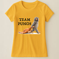 Team Punch Baby Monkey Punch - Support Animal, Peace Lovers - Shirt
