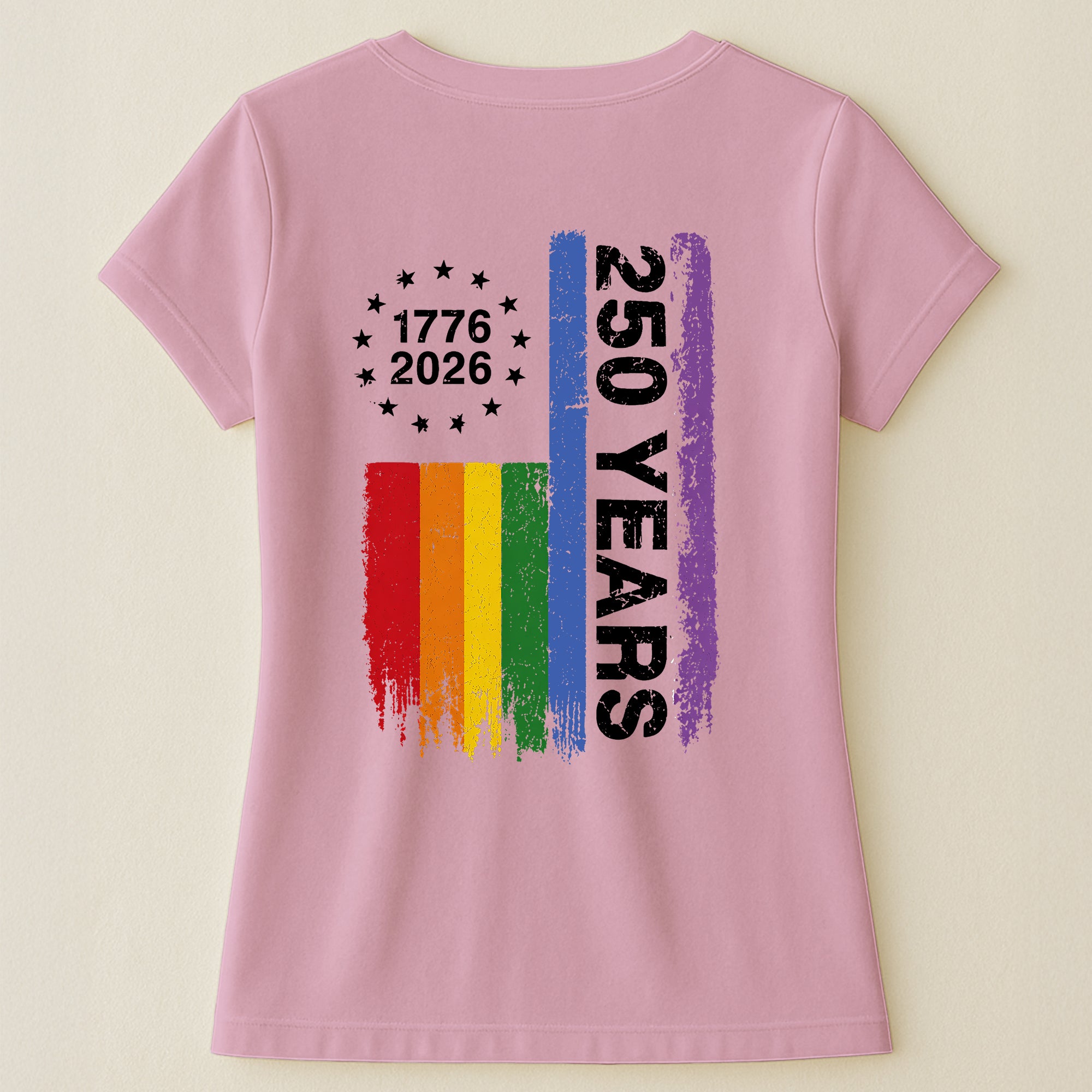 250 Years Of Freedom LGBTQ+ Edition - Shirt