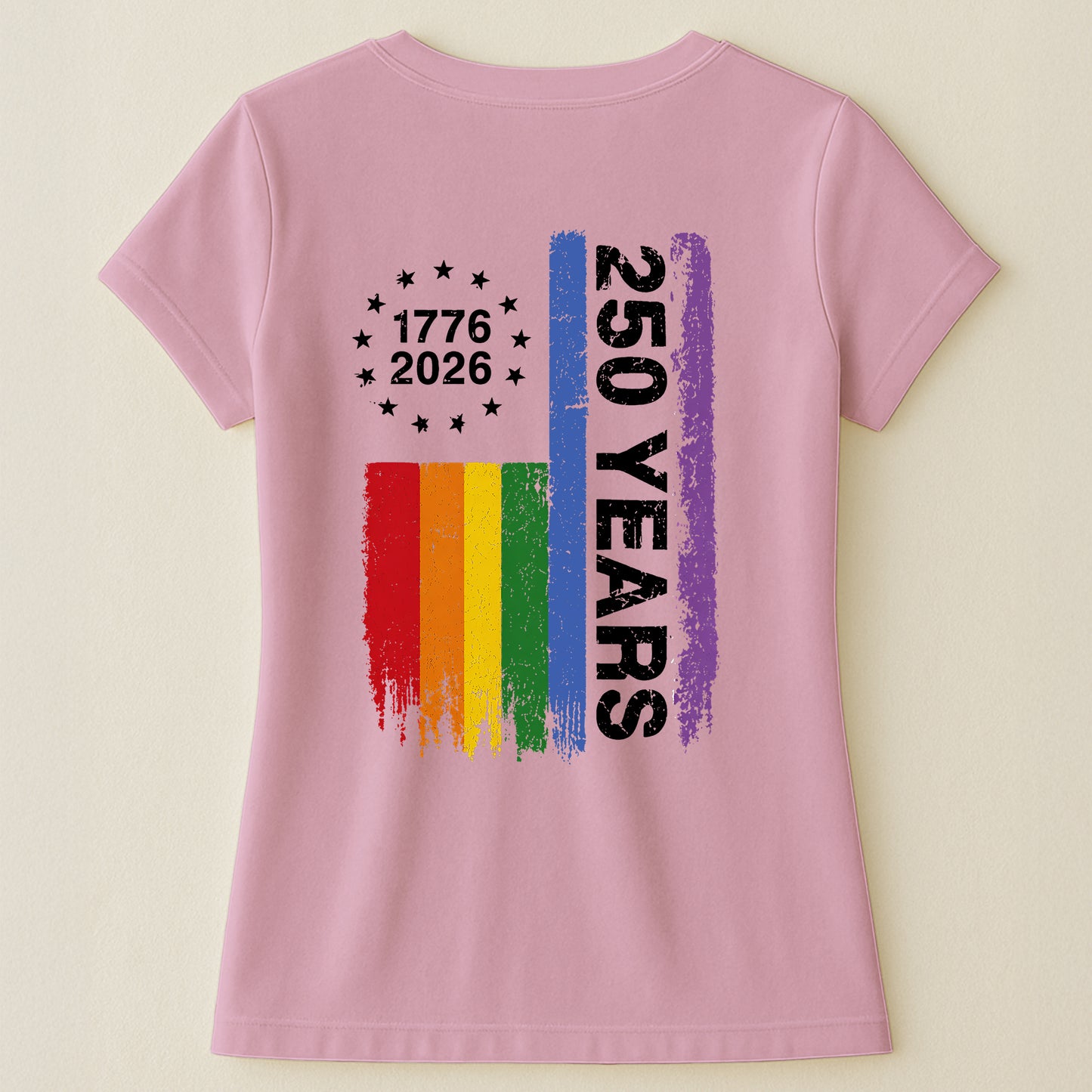 250 Years Of Freedom LGBTQ+ Edition - Shirt