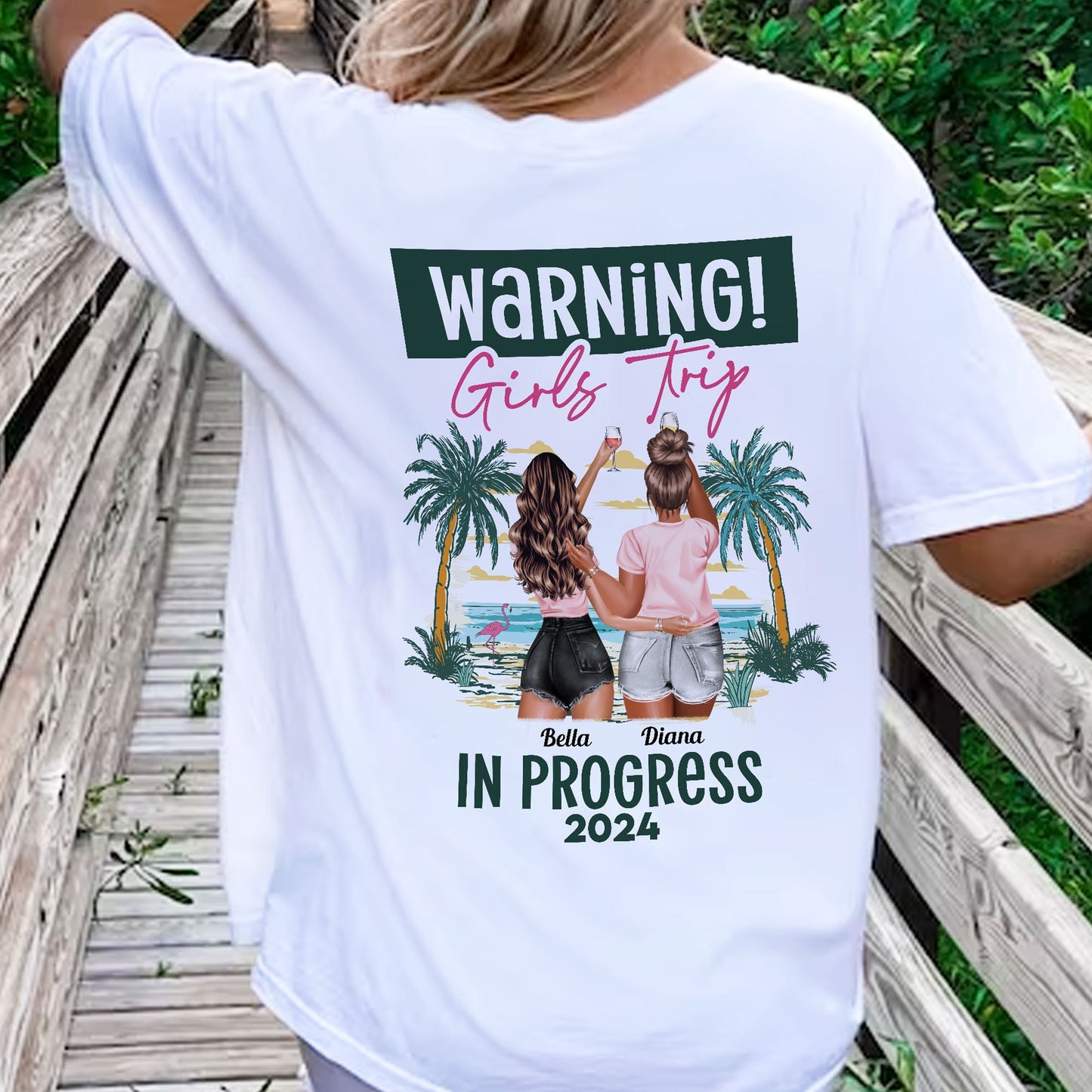 Warning Girls Trip In Progress - Personalized Back Printed Shirt