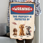 Warning This Property Is Protected By - Personalized Metal Sign