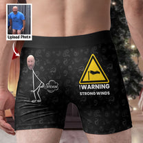 Warning Strong Winds - Personalized Photo Men's Boxer Brief
