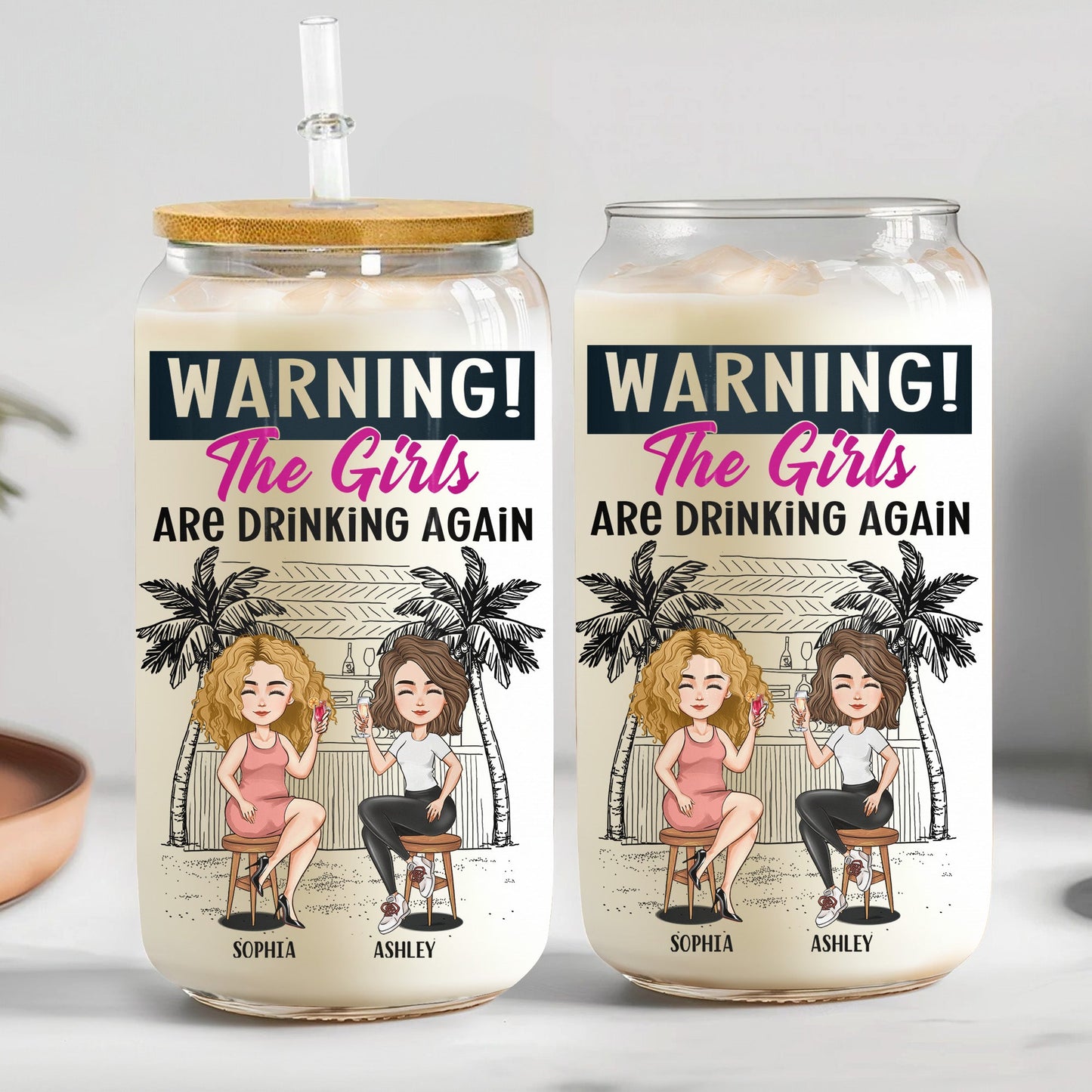 Warning! The Girls Are Drinking Again Besties Gift - Personalized Clear Glass Cup