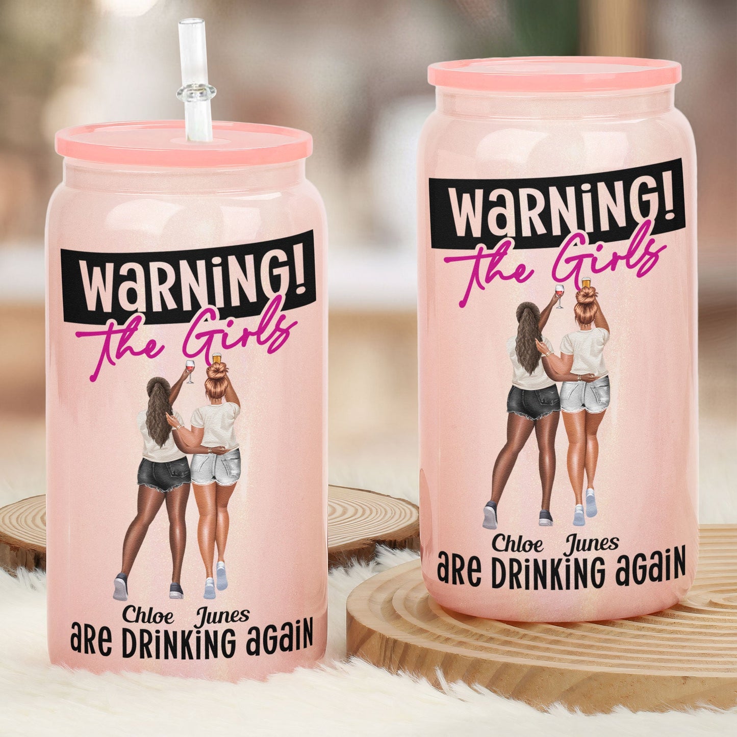 Warning! The Girls Are Drinking Again - Personalized Shimmer Glass Can