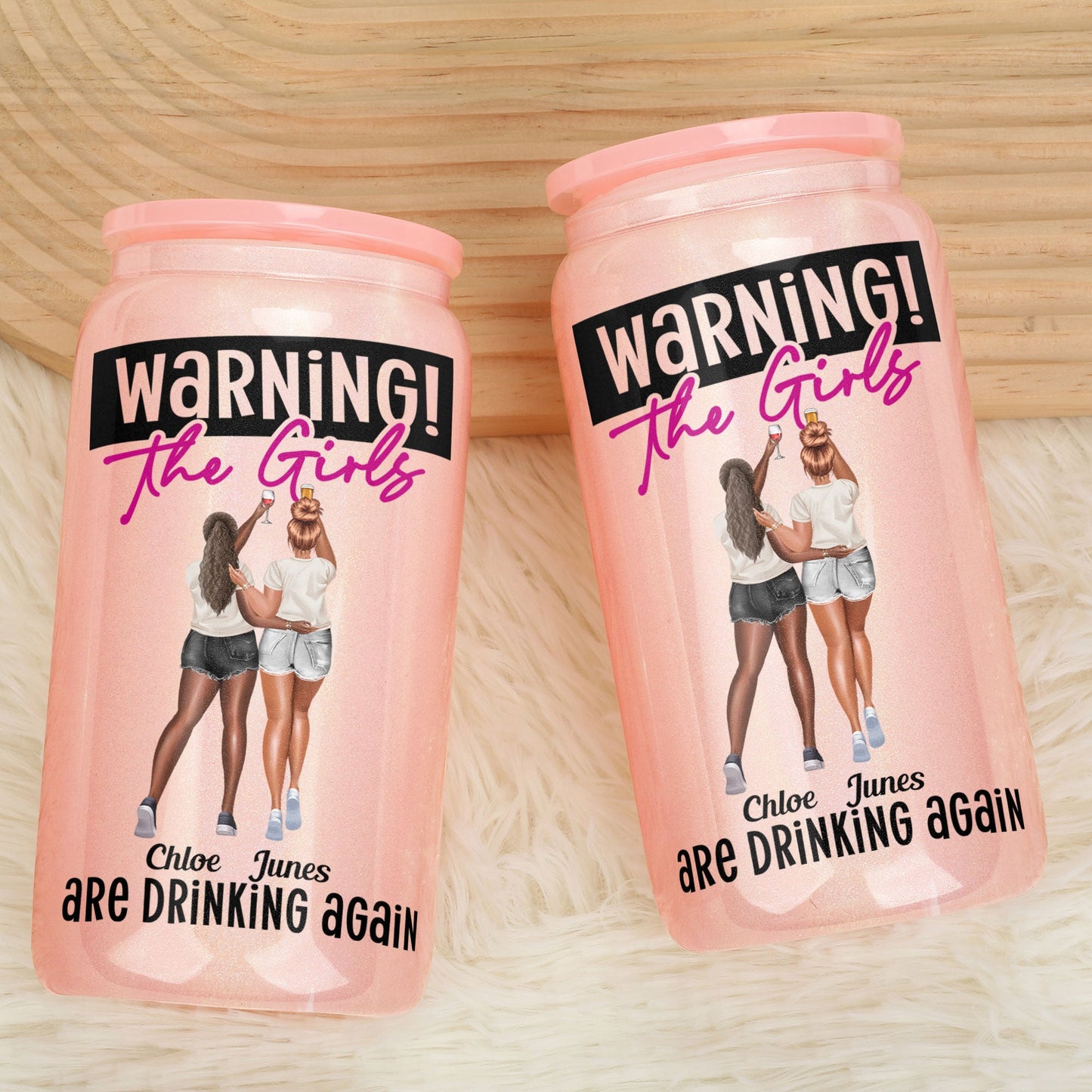 Warning! The Girls Are Drinking Again - Personalized Shimmer Glass Can