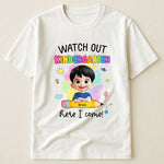 Watch-Out-Kindergarten-Here-I-Come-Personalized-Shirt-3