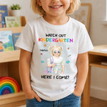 Watch-Out-School-Here-I-Come-Watercolor-Style-Personalized-Shirt-1