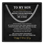 Watching You Be A Dad - 1st Father's Day Gift For Son - Personalized Men's Cuban Link Chain
