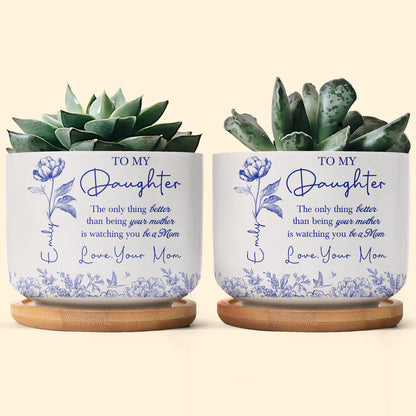 Watching-Daughter-Be-A-Mom-Mothers-Day-Gift-For-Daughter-Personalized-Ceramic-Plant-Pot-2