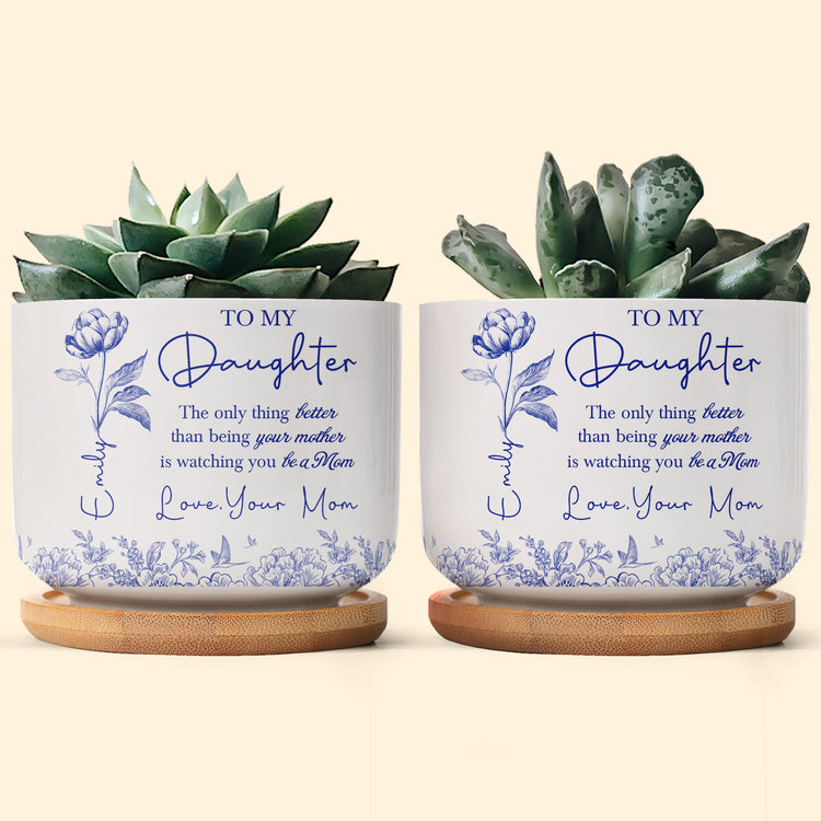 Watching-Daughter-Be-A-Mom-Mothers-Day-Gift-For-Daughter-Personalized-Ceramic-Plant-Pot-2