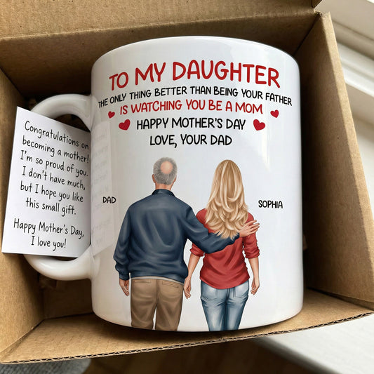 Watching_You_Be_A_Mom_Mother_s_Day_Gift_For_Daughter_From_Dad_Mom_Personalized_Mug_1