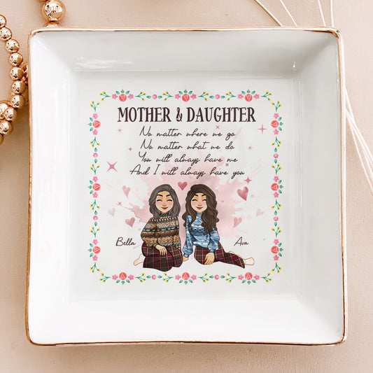 We Always Have Each Other - Personalized Jewelry Dish