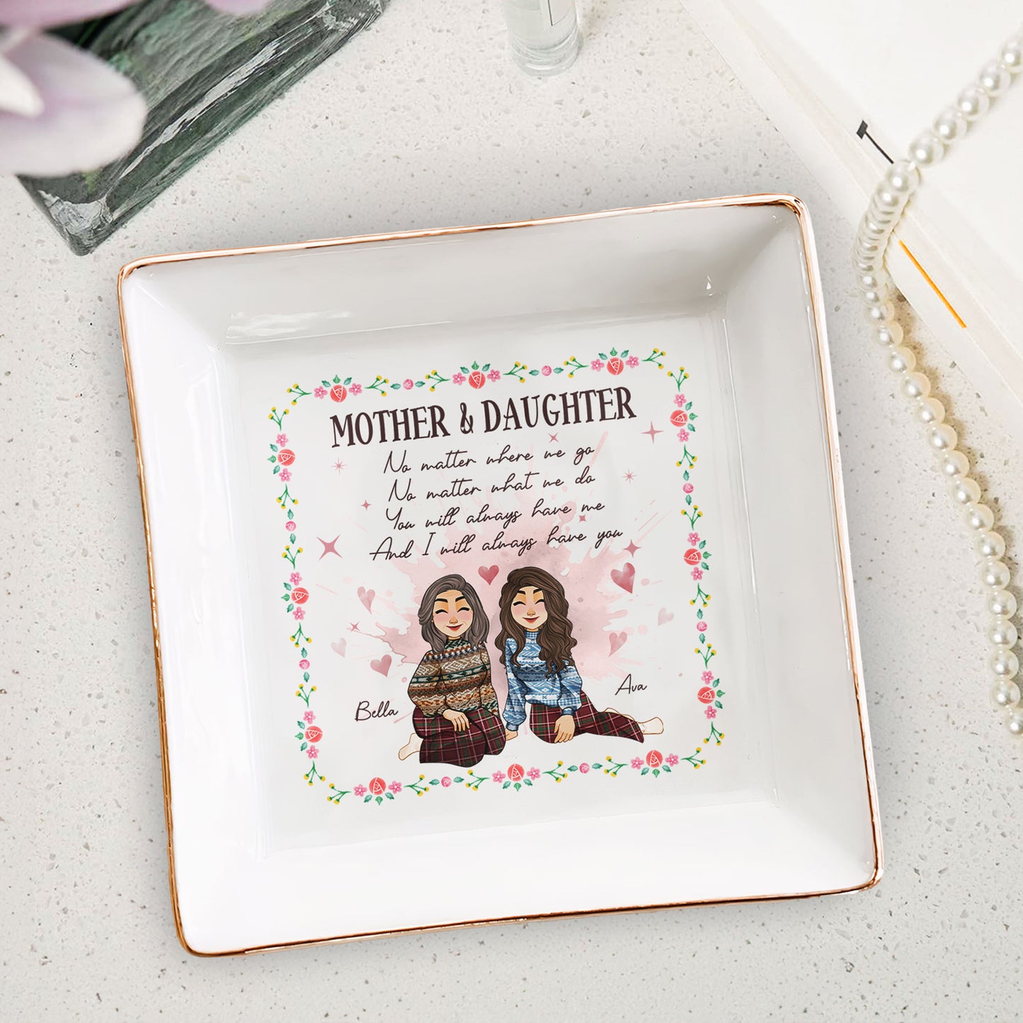 We Always Have Each Other - Personalized Jewelry Dish