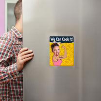 We Can Cook It! - Personalized Photo Magnet