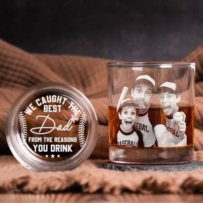We Caught The Best Dad - Personalized Whiskey Glass With Photo