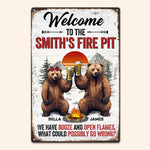 We Have Booze And Open Flames, - Personalized Metal Sign