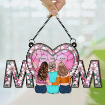 We Love You Mom New Version - Personalized Window Hanging Suncatcher Ornament