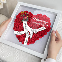 We Love You Mommy Hand Holding - Personalized Flower Shadow Box