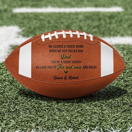 We Love You To The End Zone And Back - Personalized Football