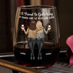 We Never Walk Alone Friendship - Personalized Stemless Wine Glass - Gift For Friend