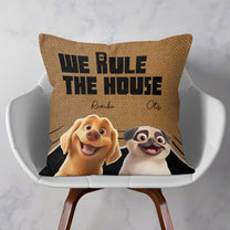 We Rule The House - Personalized Pillow (Insert Included)