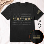 Classic Design 250 Years Of Freedom - Shirt