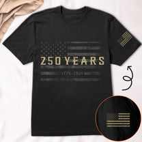 Classic Design 250 Years Of Freedom - Shirt
