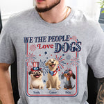 We The People Love Dogs - Personalized Shirt