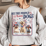 We The People Love Dogs - Personalized Shirt